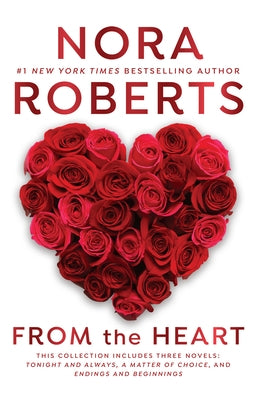 From the Heart by Roberts, Nora