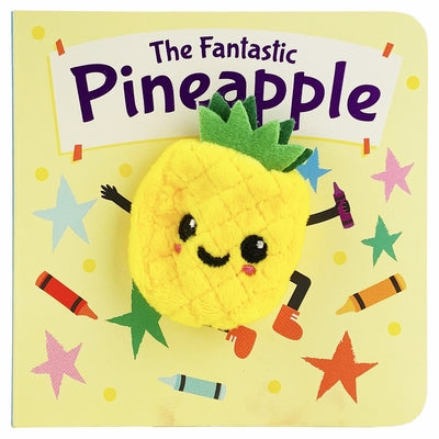 The Fantastic Pineapple by Cottage Door Press