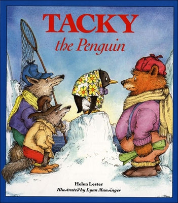 Tacky the Penguin by Lester, Helen