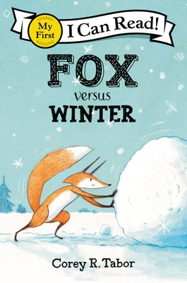 Fox Versus Winter by Tabor, Corey R.