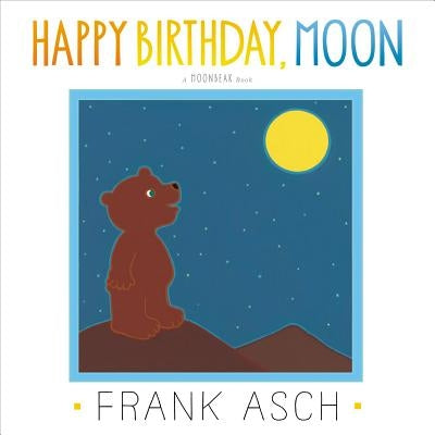 Happy Birthday, Moon by Asch, Frank