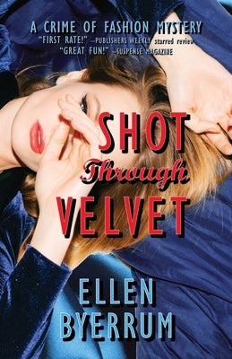 Shot Through Velvet by Byerrum, Ellen