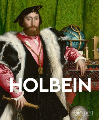Holbein: Masters of Art by Heine, Florian