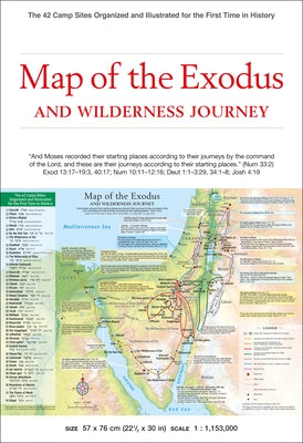 Map of the Exodus and Wilderness Journey: The 42 Camp Sites Organized and Illustrated for the First Time in History by Park, Abraham