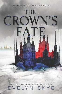 The Crown's Fate by Skye, Evelyn