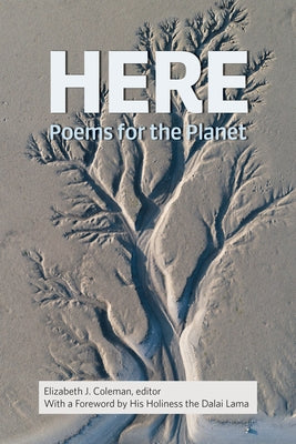 Here: Poems for the Planet by Coleman, Elizabeth J.