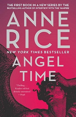 Angel Time: The Songs of the Seraphim by Rice, Anne