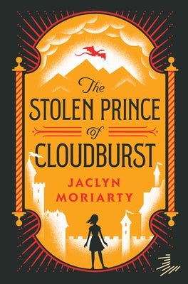 The Stolen Prince of Cloudburst by Moriarty, Jaclyn