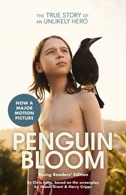 Penguin Bloom (Young Readers' Edition) by Kunz, Chris