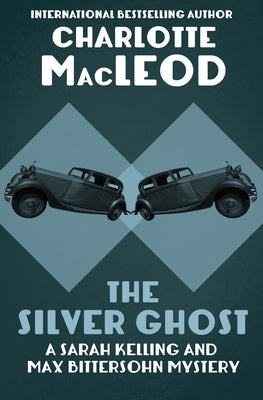 The Silver Ghost by MacLeod, Charlotte