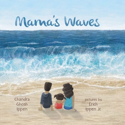 Mama's Waves by Ghosh Ippen, Chandra
