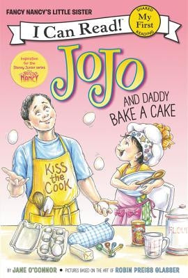 Jojo and Daddy Bake a Cake by O'Connor, Jane