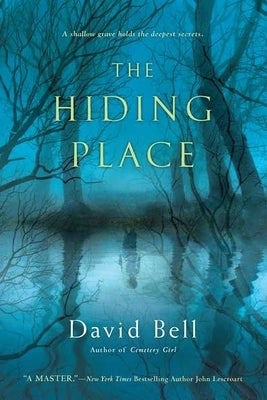 The Hiding Place: A Thriller by Bell, David
