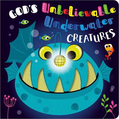 God's Unbelievable Underwater Creatures by Walker, Katherine