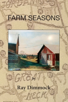 Farm Seasons by Dimmock, Ray