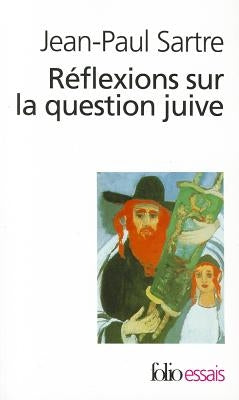 Reflex Sur La Quest Jui by Sartre, Jean-Paul
