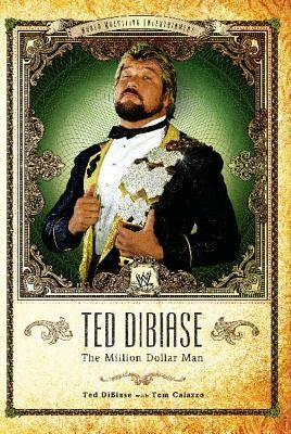 Ted Dibiase by Dibiase, Ted