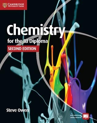 Chemistry for the Ib Diploma Coursebook by Owen, Steve