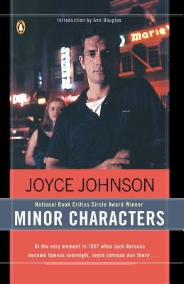 Minor Characters: A Beat Memoir by Johnson, Joyce