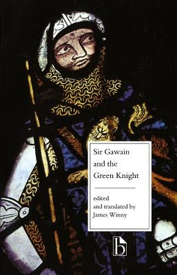 Sir Gawain and the Green Knight - Facing Page Translation by Anonymous