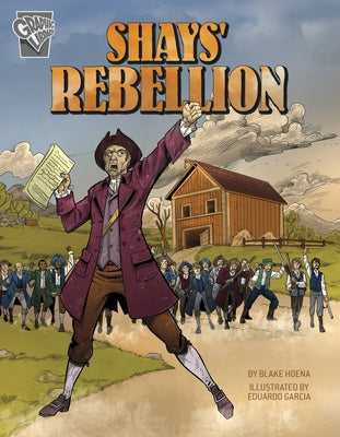 Shays' Rebellion by Hoena, Blake