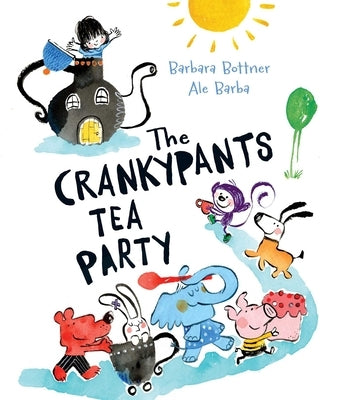The Crankypants Tea Party by Bottner, Barbara