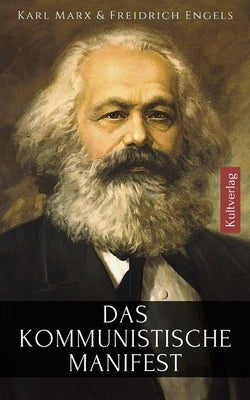 Das kommunistische Manifest Karl Marx: Marx Manifest by Marx, Karl