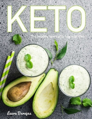 Keto: Recipes & Preparation by Barajas, Laura