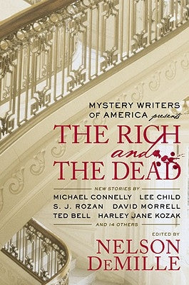 Mystery Writers of America Presents The Rich and the Dead by Mystery Writers of America Inc