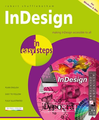 Indesign in Easy Steps by Shufflebotham, Robert