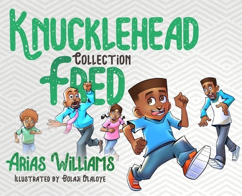 Knucklehead Fred Collection by Williams, Arias