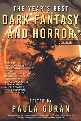 The Year's Best Dark Fantasy & Horror: Volume One by Guran, Paula