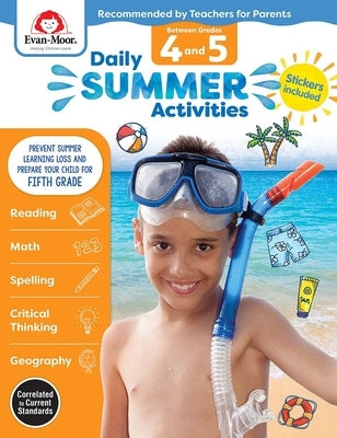 Daily Summer Activities: Between 4th Grade and 5th Grade, Grade 4 - 5 Workbook: Moving from 4th Grade to 5th Grade, Grades 4-5 by Evan-Moor Corporation