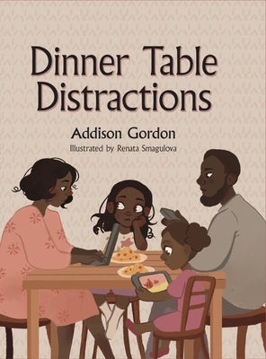Dinner Table Distractions by Gordon, Addison