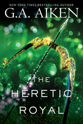 The Heretic Royal: An Action Packed Novel of High Fantasy by Aiken, G. A.