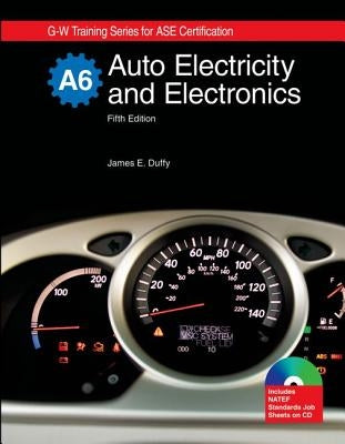 Auto Electricity and Electronics, A6 by Duffy, James E.