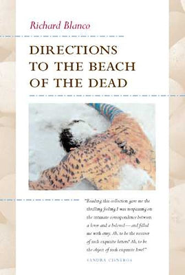 Directions to the Beach of the Dead by Blanco, Richard