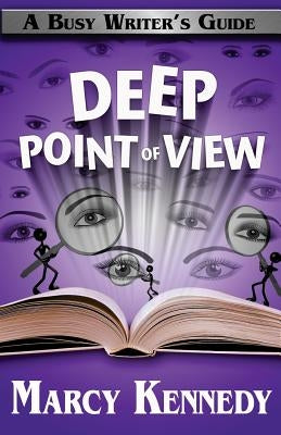 Deep Point of View by Kennedy, Marcy