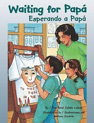 Waiting for Papa/Esperando a Papa by Colato Lainez, Rene