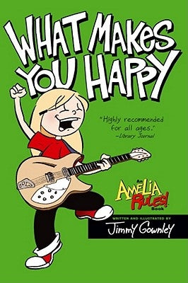 What Makes You Happy by Gownley, Jimmy