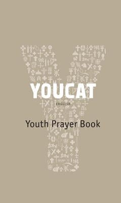 Youcat: Youth Prayer Book by Lengerke, Georg Von