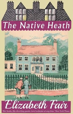 The Native Heath by Fair, Elizabeth