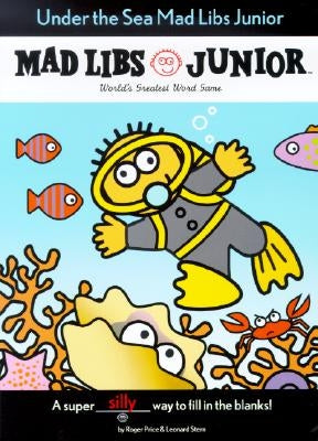 Under the Sea Mad Libs Junior by Frantz, Jennifer