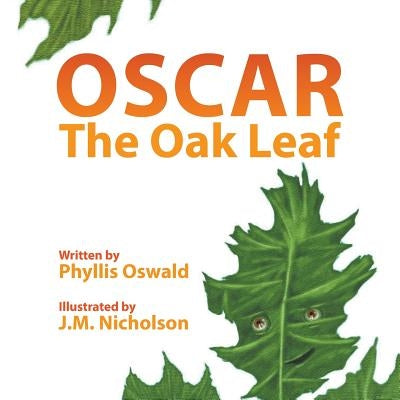 Oscar The Oak Leaf by Oswald, Phyllis