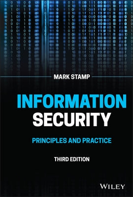 Information Security: Principles and Practice by Stamp, Mark