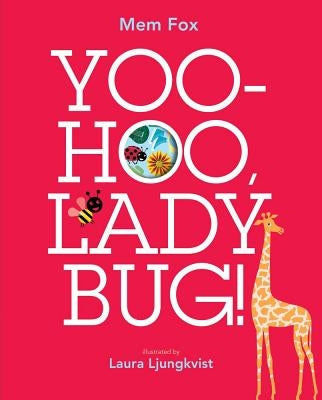Yoo-Hoo, Ladybug! by Fox, Mem