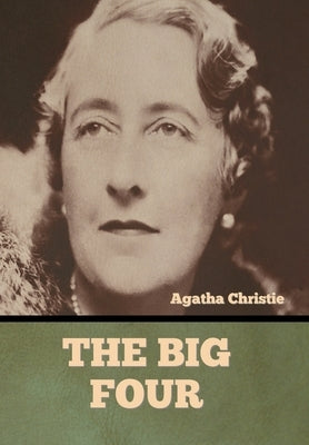 The Big Four by Christie, Agatha