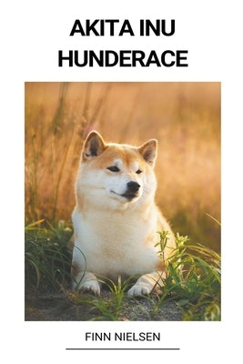 Akita Inu (Hunderace) by Nielsen, Finn