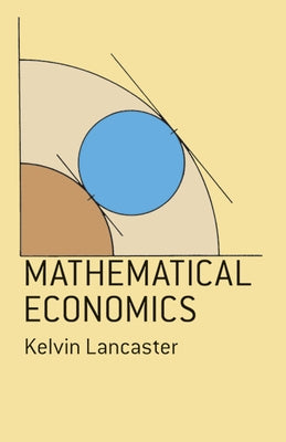 Mathematical Economics by Lancaster, Kelvin