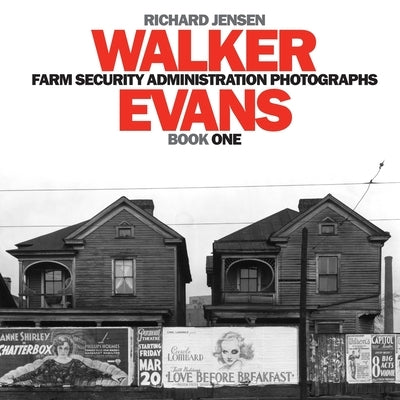 Walker Evans Farm Security Administration Photographs: Book One by Evans, Walker